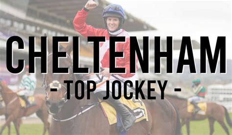 Cheltenham Top Jockey Odds & Betting .